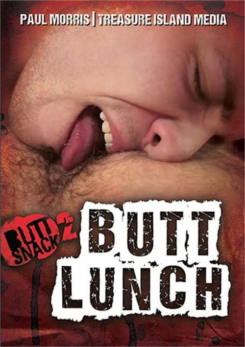 Butt Snack 2: Butt Lunch