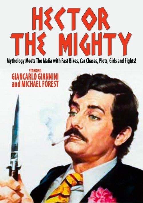 Hector the Mighty 1972 Hector the Mighty 1972