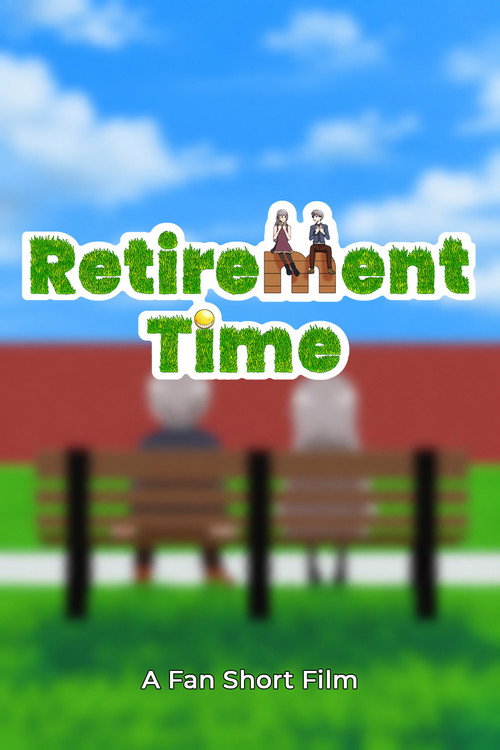 Retirement Time official trailer poster
