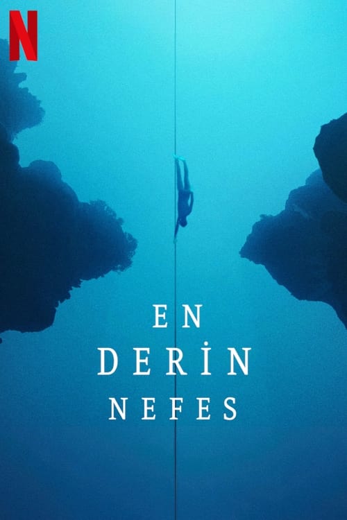 En Derin Nefes ( The Deepest Breath )