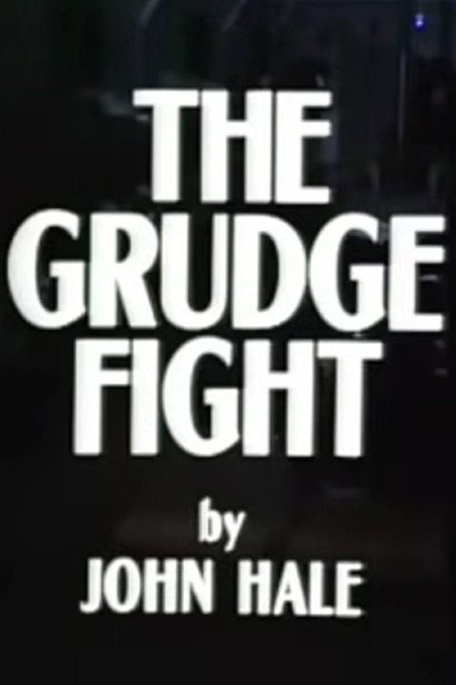 The Grudge Fight