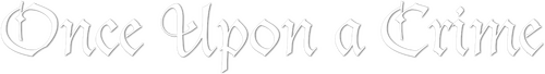 Once Upon a Crime