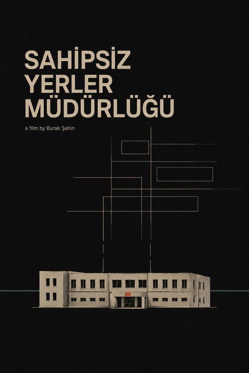 Sahipsiz Yerler Müdürlüğü 포스터