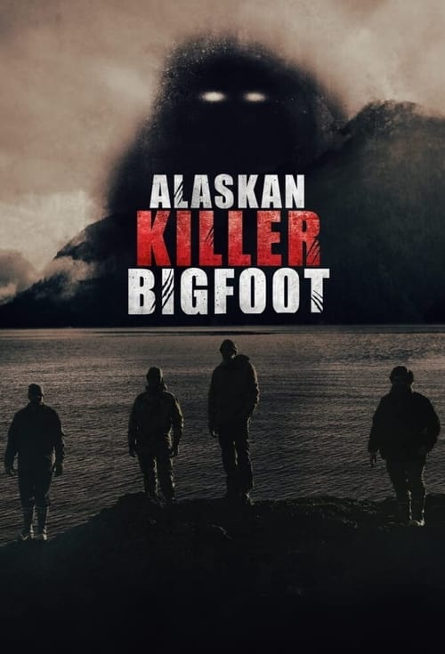 Alaskan Killer Bigfoot (2021)