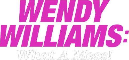 Wendy Williams: What a Mess! | FlixBox