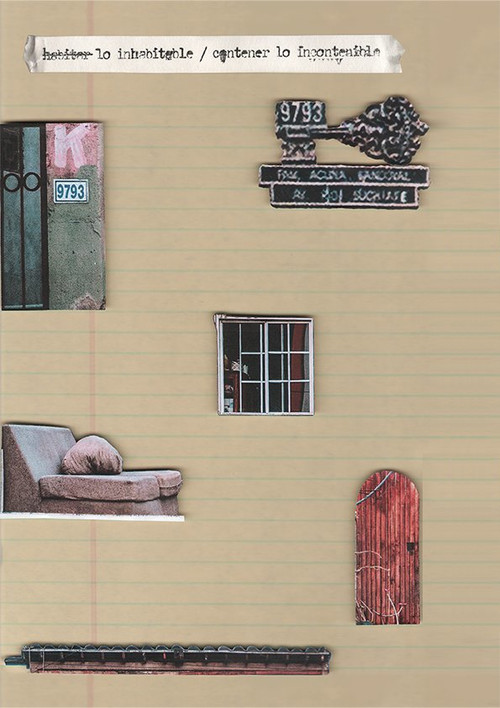 Inhabit the Uninhabitable / Contain the Uncontainable