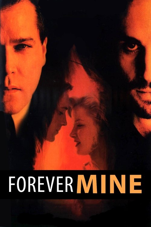 Forever Mine (1999)