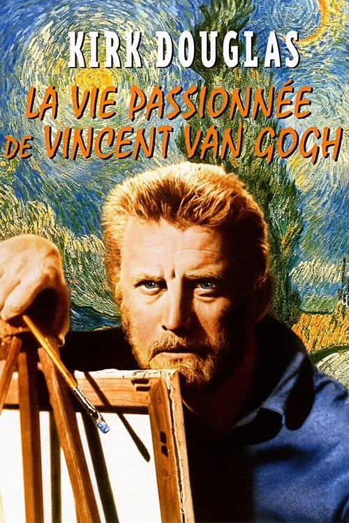 La vie passionnée de Vincent Van Gogh 1956 La vie passionnée de Vincent Van Gogh 1956