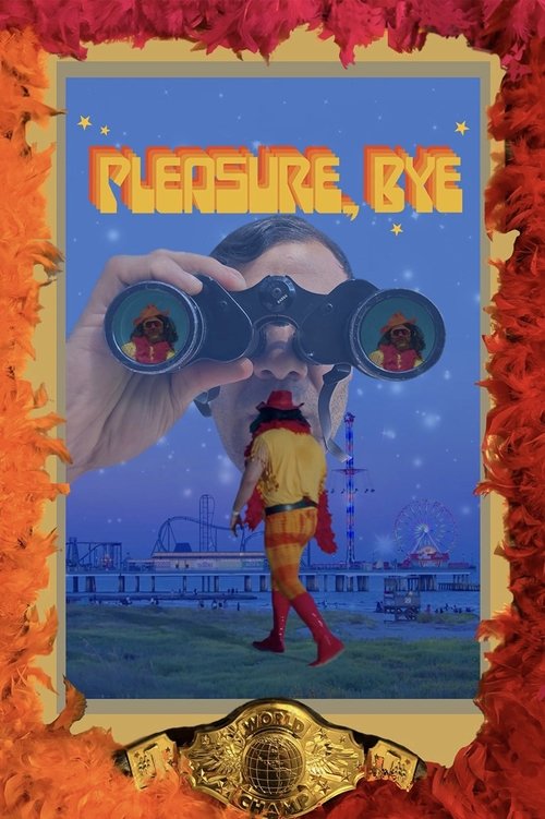 Pleasure, Bye