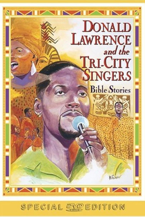 Affiche de Donald Lawrence and the Tri-City Singers: Bible Stories