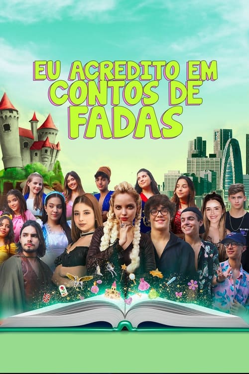 Poster Eu Acredito em Conto de Fadas 2022