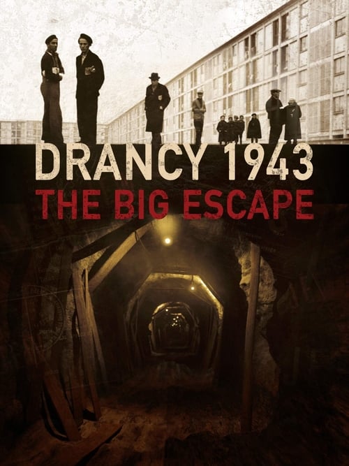 Drancy 1943, the big escape poster