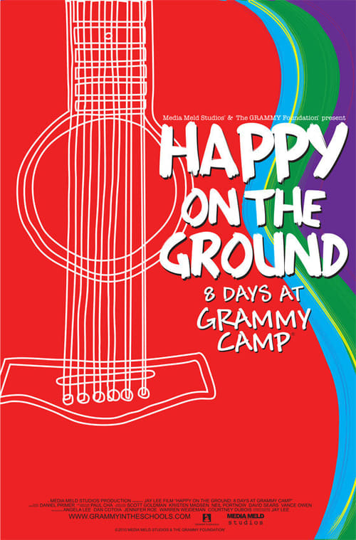 Happy on the Ground: 8 Days at Grammy Camp (2011) poster