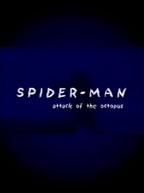 Spider-Man: Attack of the Octopus poster