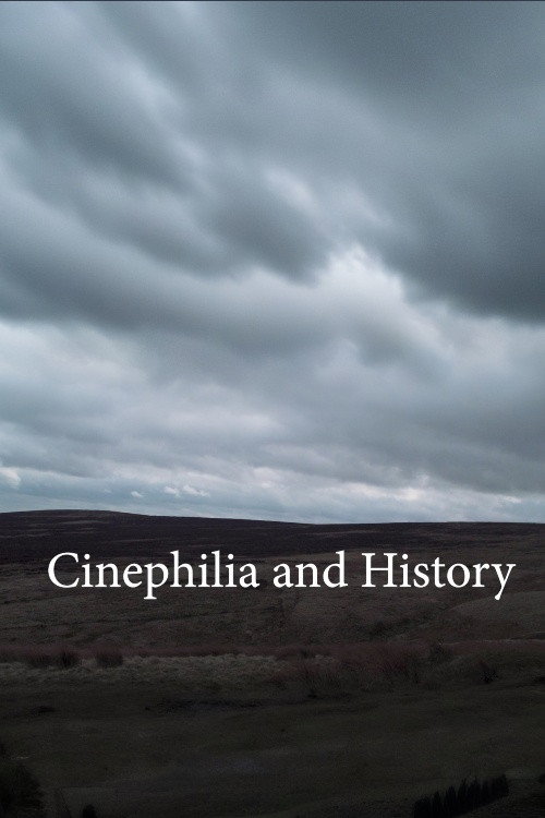 Cinephilia & History