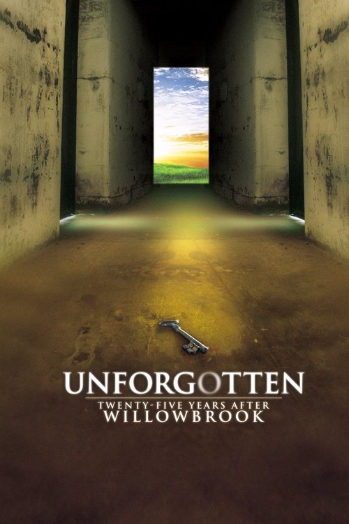 Unforgotten: Twenty-Five Years After Willowbrook movie poster player