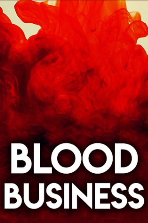 Blood Business movie poster player