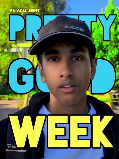Pôster oficial de Pretty Good Week (2022) - Drama