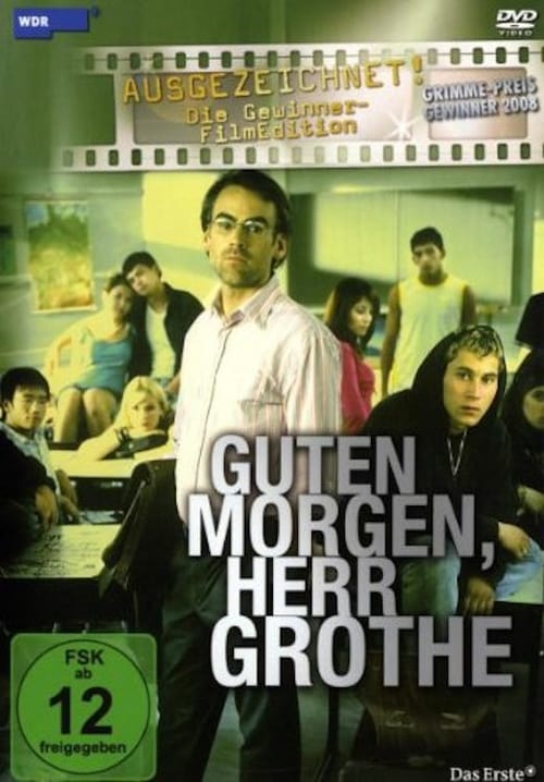 Guten Morgen, Herr Grothe 2007