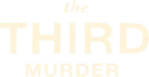 The Third Murder