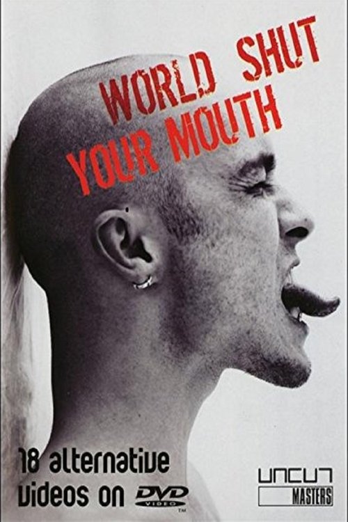 World Shut Your Mouth movie poster player