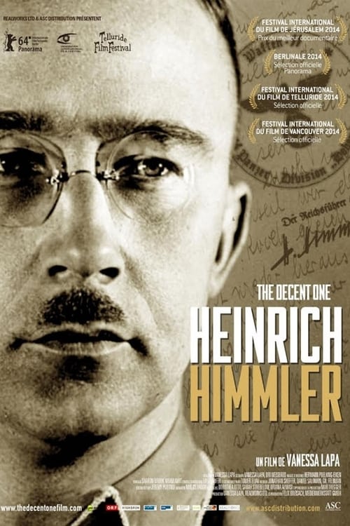 Heinrich Himmler - The Decent One 2014