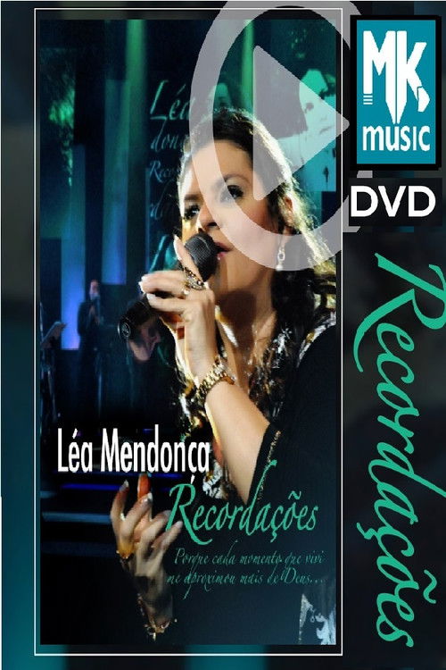 Léa Mendonça - Recordações