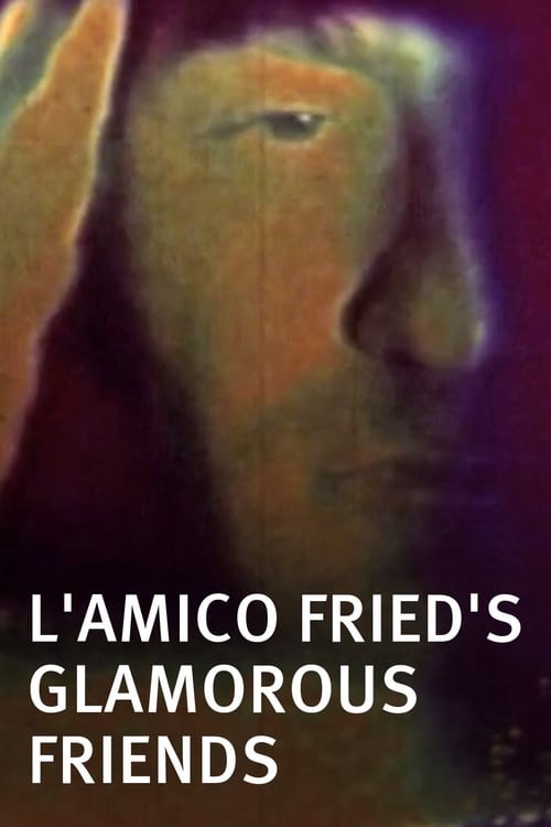 L'amico Fried's Glamorous Friends 1976