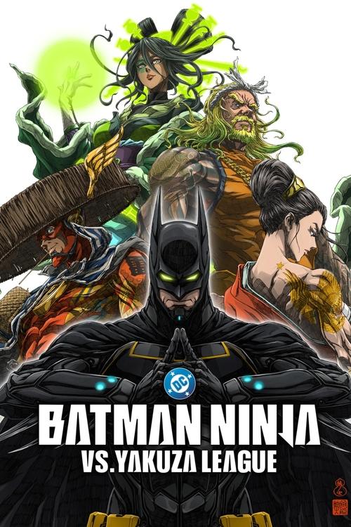 Batman Ninja vs. Yakuza League (2025) 1 Batman Ninja vs. Yakuza League Movie Poster