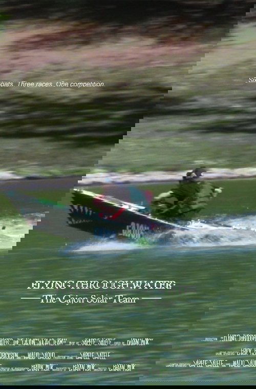 Flying Through Water: The Cajon Solar Team movie poster player