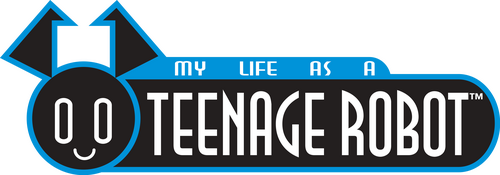 My Life as a Teenage Robot