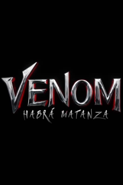 Venom: Habrá Matanza 2021