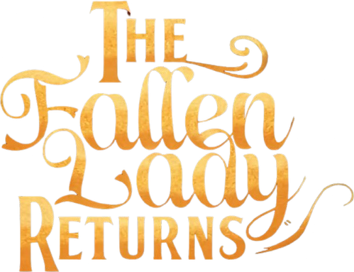 The Fallen Lady Returns