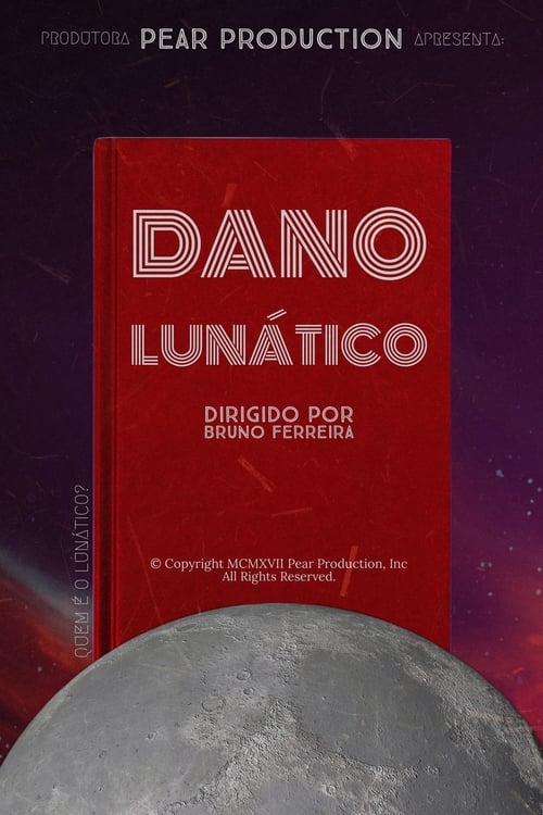 Dano Lunático (2023)