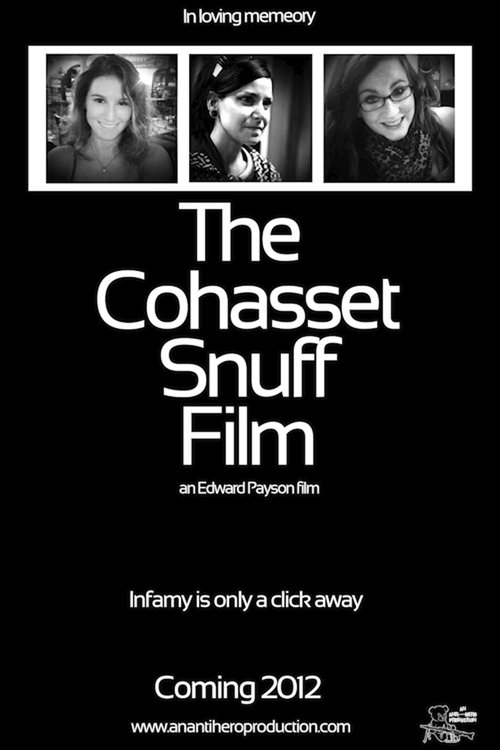 The Cohasset Snuff Film (2012)