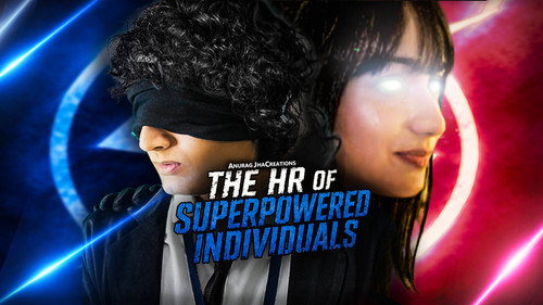 The HR of Superpowered Individuals