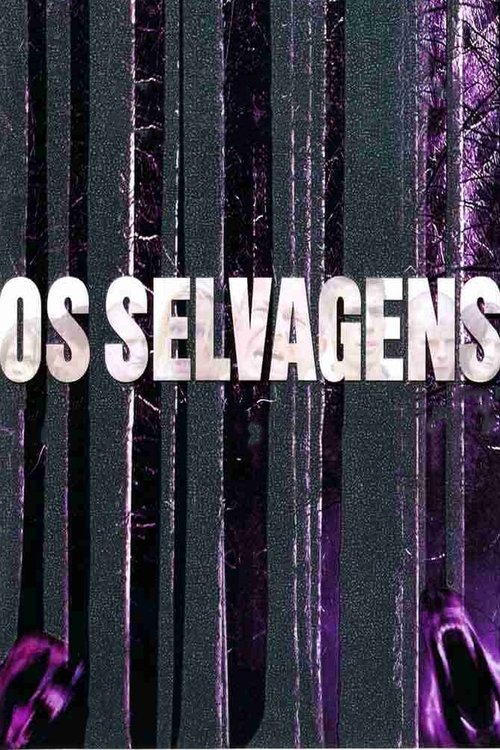Pôster de Os Selvagens