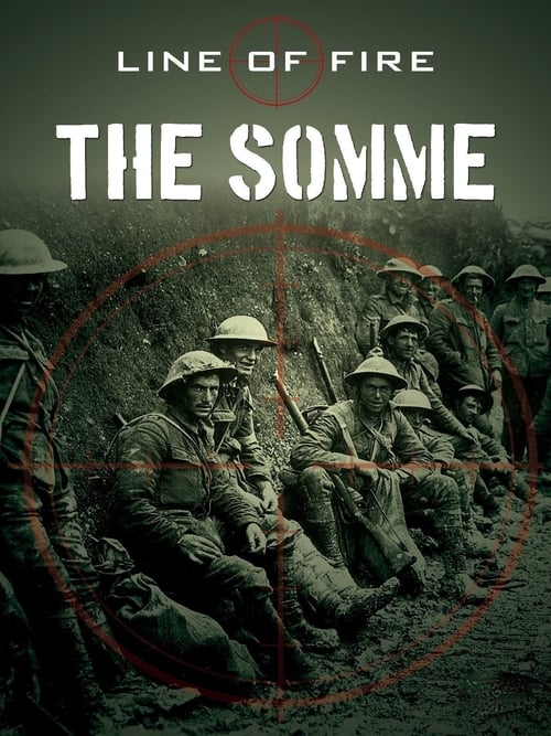 Line of Fire: The Somme (2016)