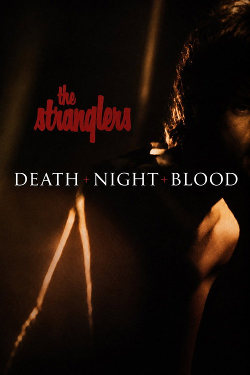 The Stranglers: Death + Night + Blood