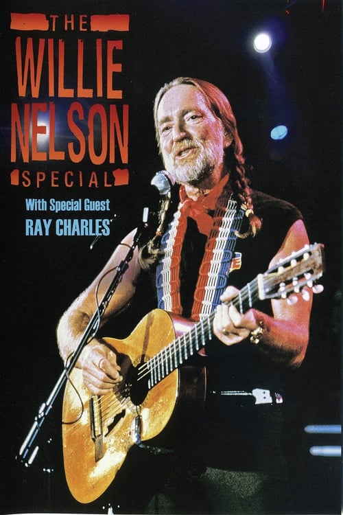 The Willie Nelson Special - With Special Guest Ray Charles (2002)
