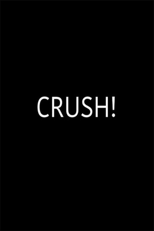 Crush! (2020) poster