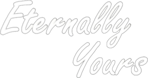 Eternally Yours