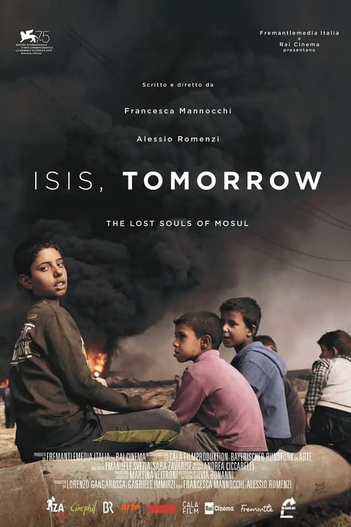 Poster Isis, Tomorrow - The Lost Souls of Mosul 2018