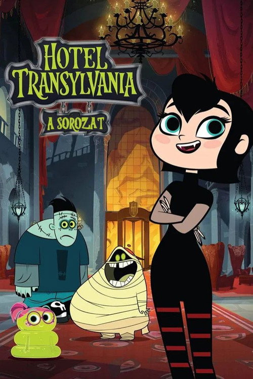 Hotel Trasylvania - A sorozat