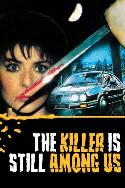 The Killer Is Still Among Us Movie Poster Image