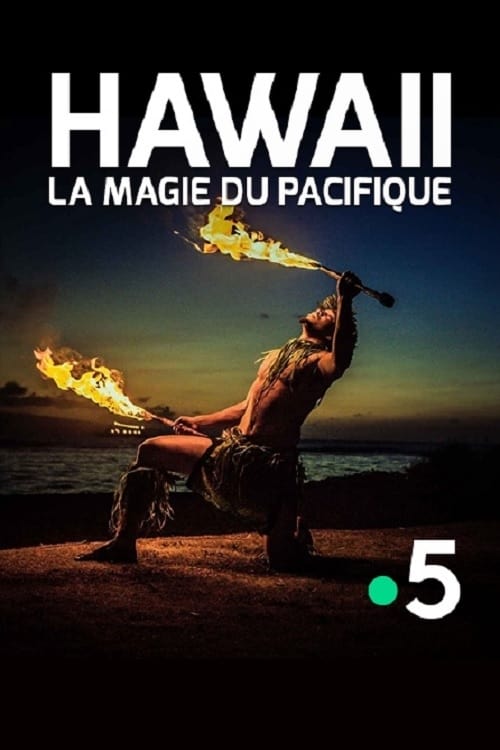 Hawaii, la magie du Pacifique 2020