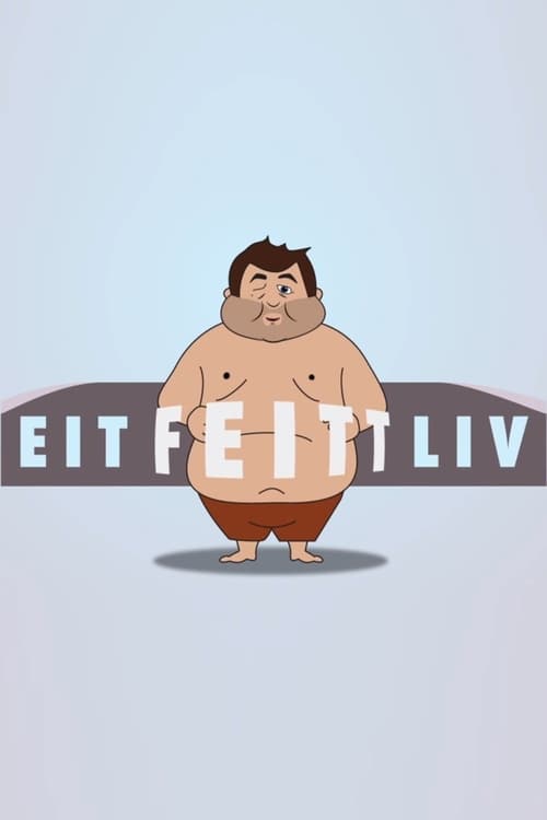 A Fat Life