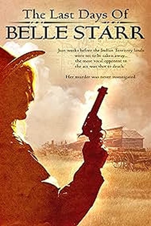 Poster The Last Days of Belle Starr 