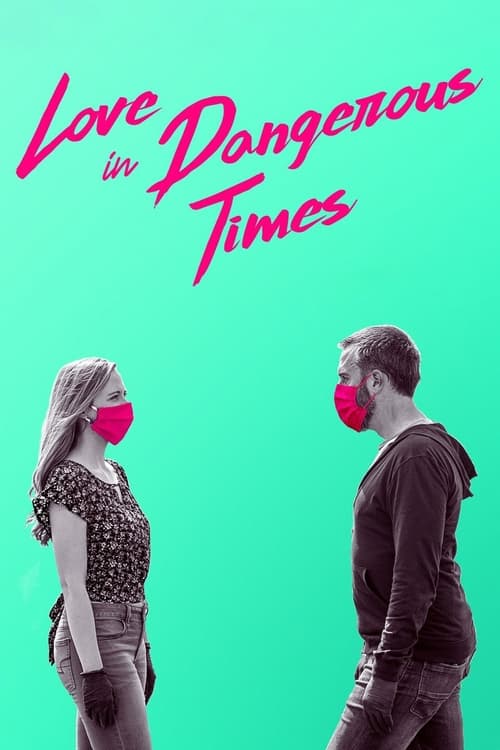 Love in Dangerous Times poster