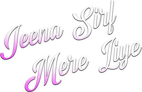 Jeena Sirf Merre Liye